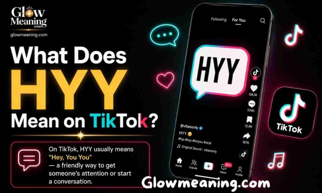 What Does HYY Mean on TikTok