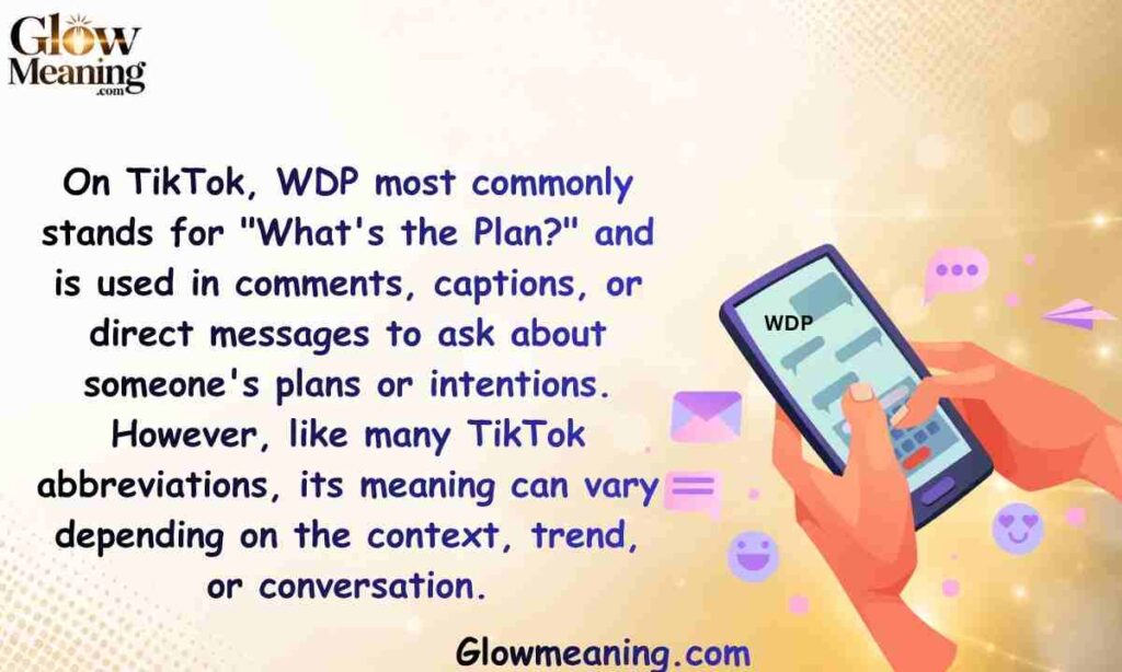 What Does WDP Mean on TikTok