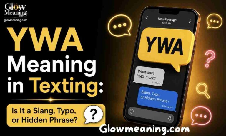 YWA Meaning