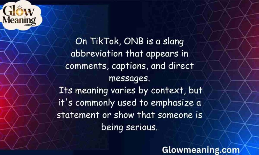ONB Meaning on TikTok