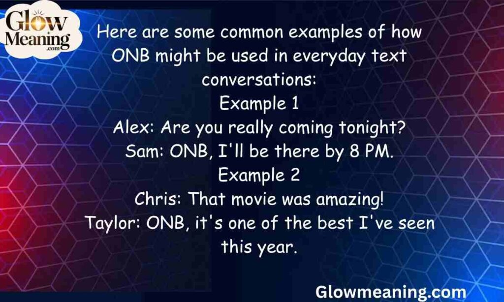 Real Text Message Examples Using ONB