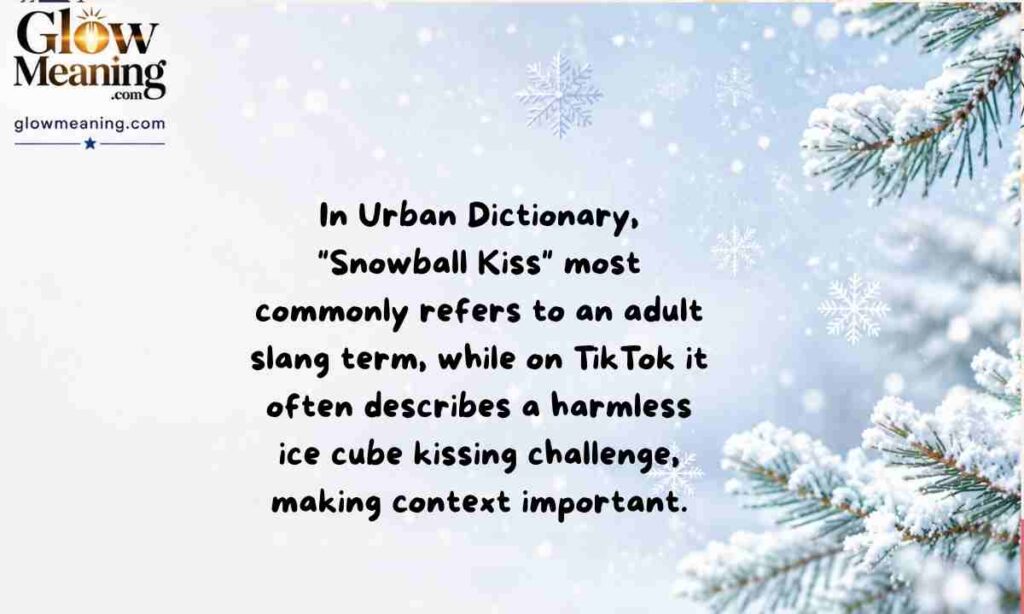 Snowball Kiss Meaning in Urban Dictionary