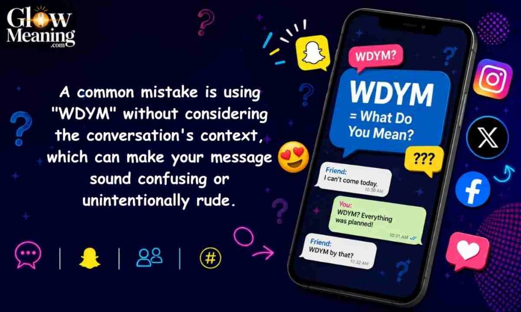 Common Mistakes People Make When Using WDYM