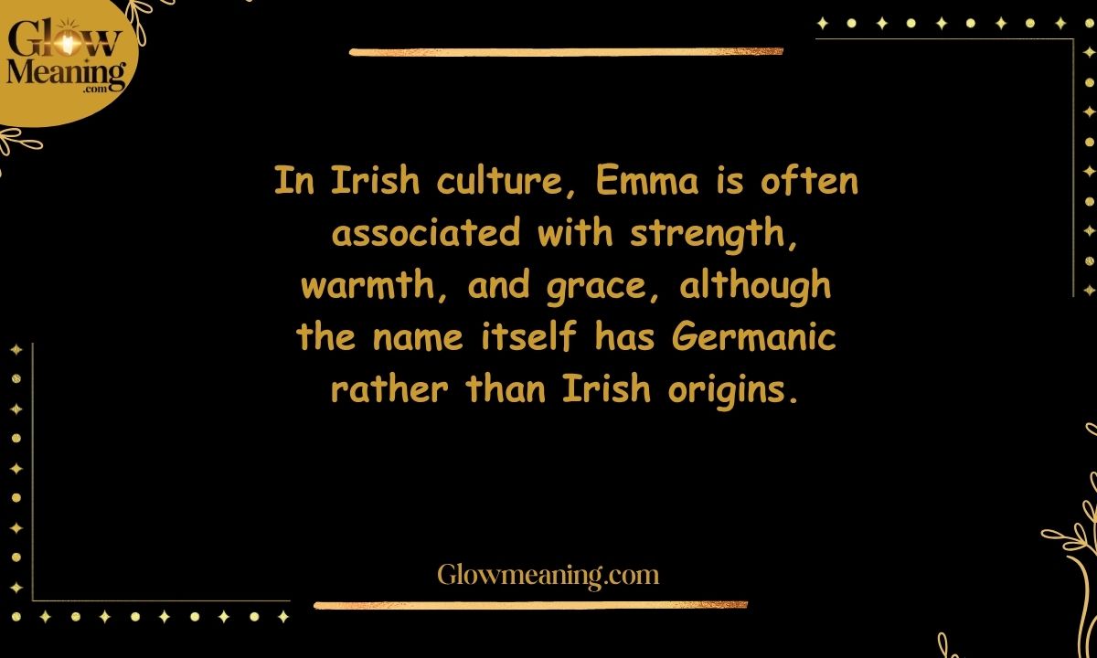 Emma Name Meaning in Irish Culture
