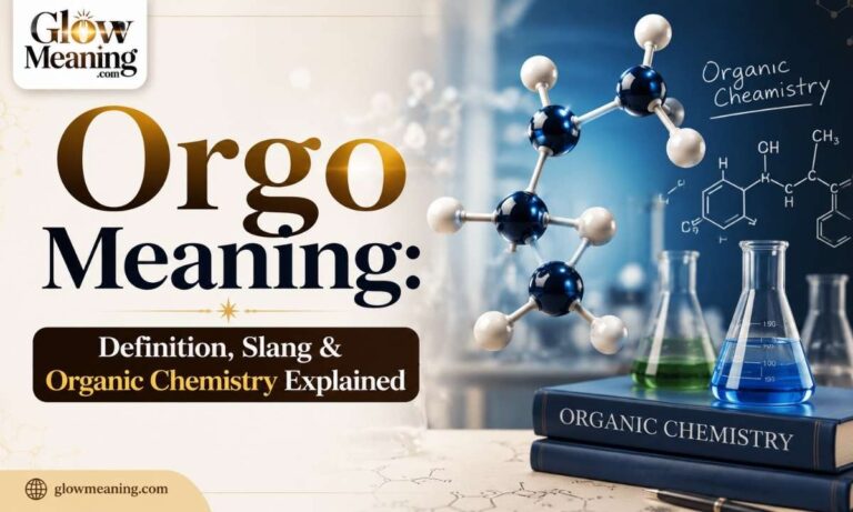 Orgo Meaning
