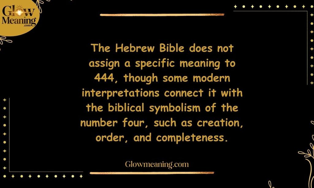 444 Biblical Meaning in Hebrew Is There a Hebrew Connection