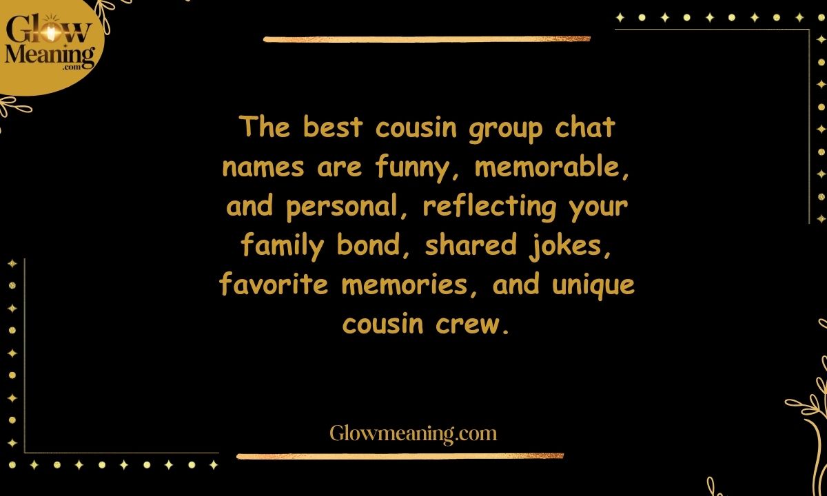Best Cousin Group Chat Names
