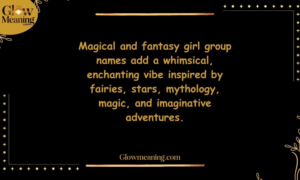 Magical and Fantasy Girl Group Names