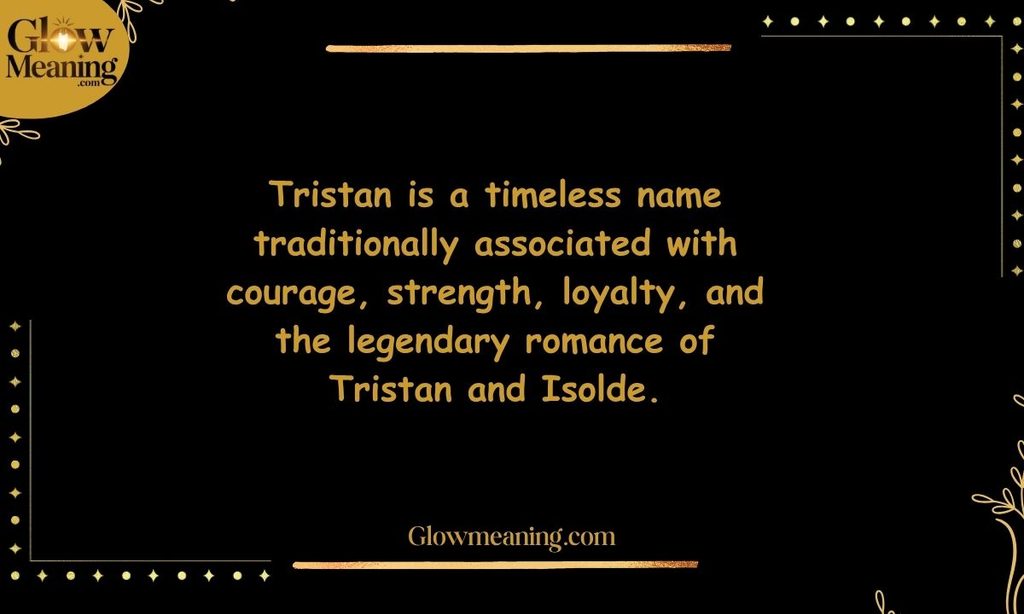Tristan Name Meaning