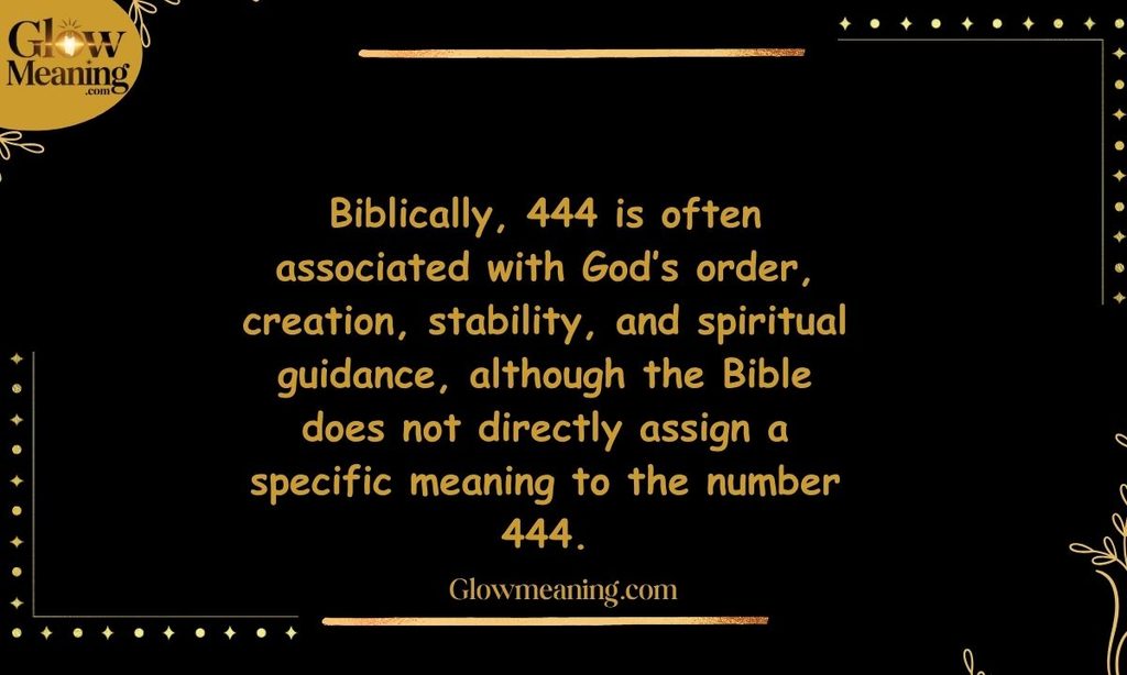 What Does 444 Mean Biblically