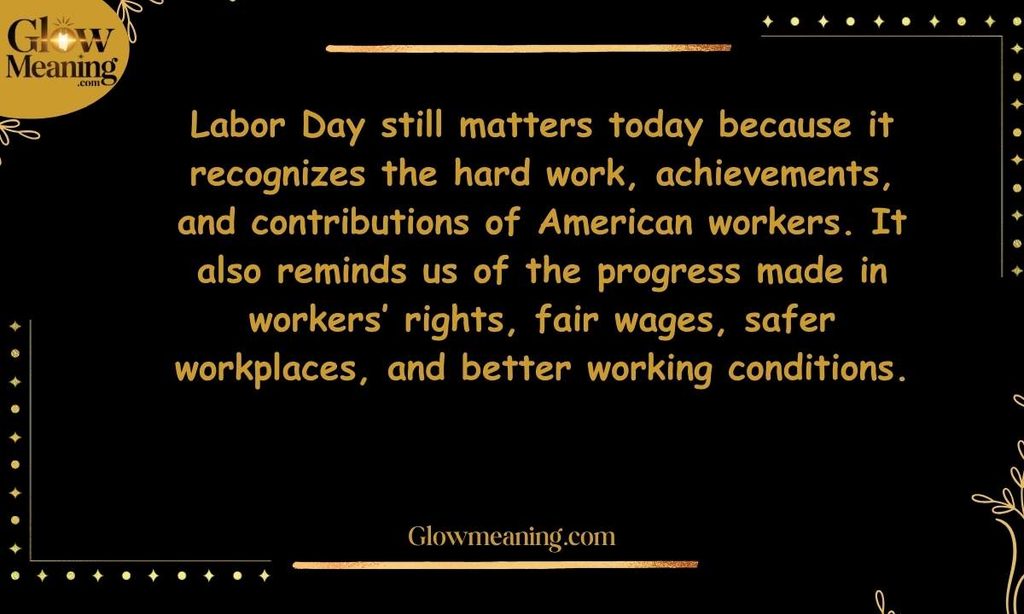 Why Labor Day Still Matters Today